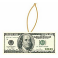 Hundred Dollar Bill Ornament w/ Clear Mirrored Back (12 Square Inch)